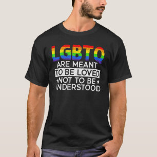 lgbtq soll geliebt werden, um nicht verstanden zu T-Shirt