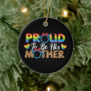 LGBTQ - Stolz seine Mutter sein Keramik Ornament