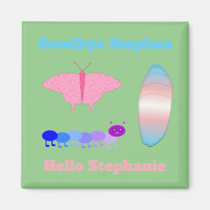 LGBTQIA Transgender Pride Raupe zum Schmettern Magnet