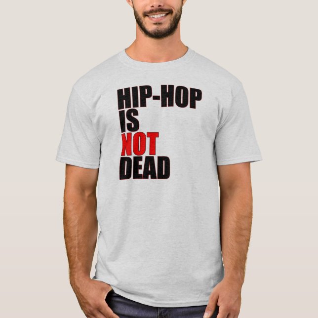 L'Hip hop n'est pas un T-shirt mort (Devant)