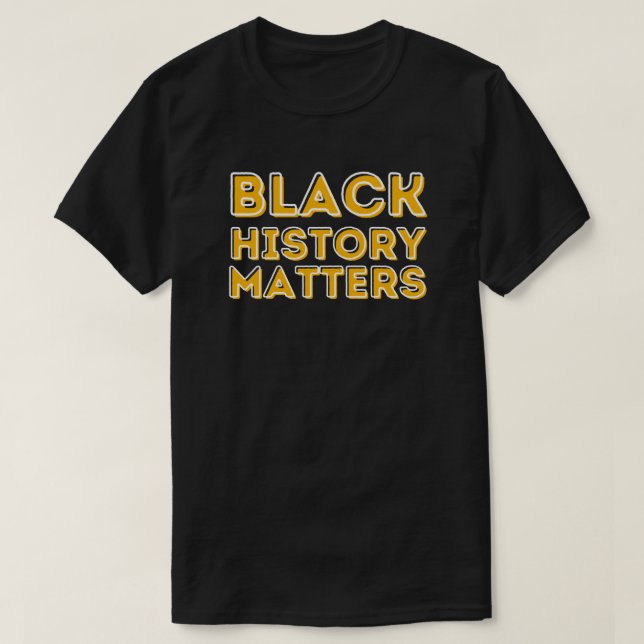 L'histoire noire compte le T-shirt BHM (Design devant)