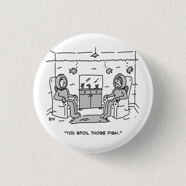 L'Homme Gâche Son Poisson Tropical - Drôle Badge B (Devant)