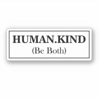 L'humanité soit à la fois Sticker