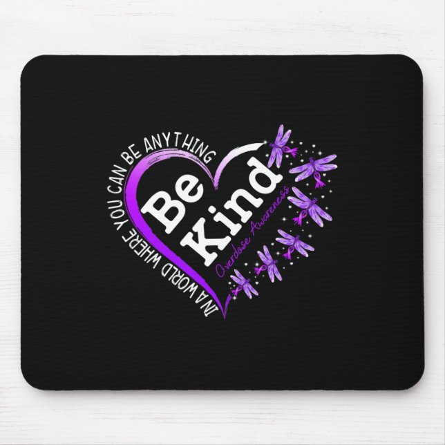 Libellenherz Sei freundlich Lila Überdosierungsbew Mousepad (Vorne)