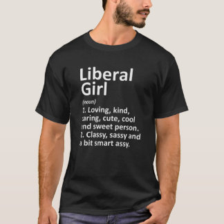 LIBERAL GIRL KS KANSAS Funny City Zuhause Roots Ge T-Shirt