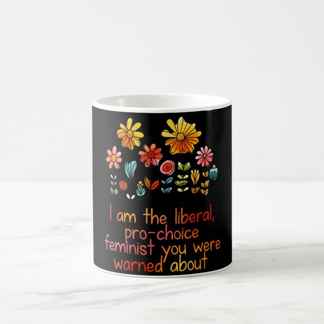 Liberal Pro Choice Feminist Kaffeetasse (Mittel)