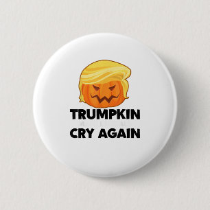 Liberale schreien wieder Trumpkin Halloween Button