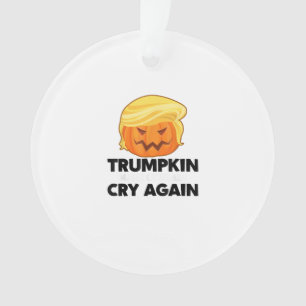 Liberale schreien wieder Trumpkin Halloween Ornament