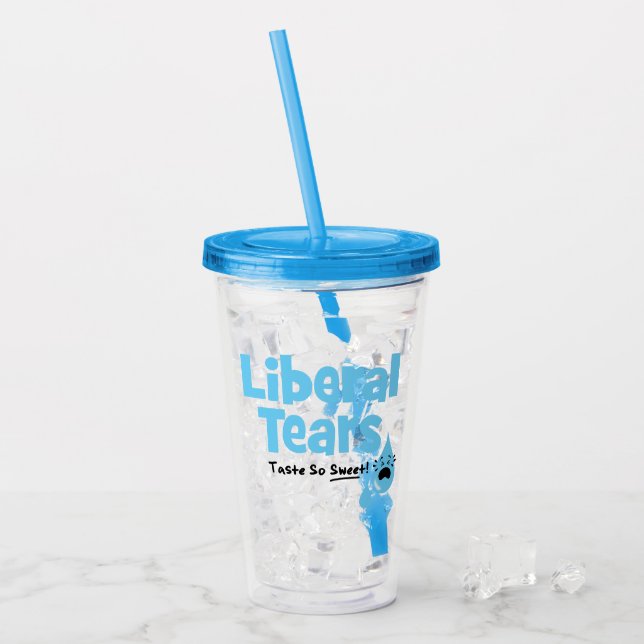 Liberale Tränen schmecken so süß Acryltrinkbecher (Vorderseite Ice)