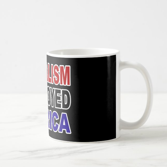LIBERALISMUS ZERSTÖRTES AMERIKA KAFFEETASSE (Rechts)