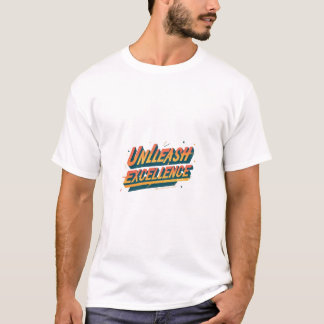 "Libérez l'Excellence : T-Shirt Motivationnel"