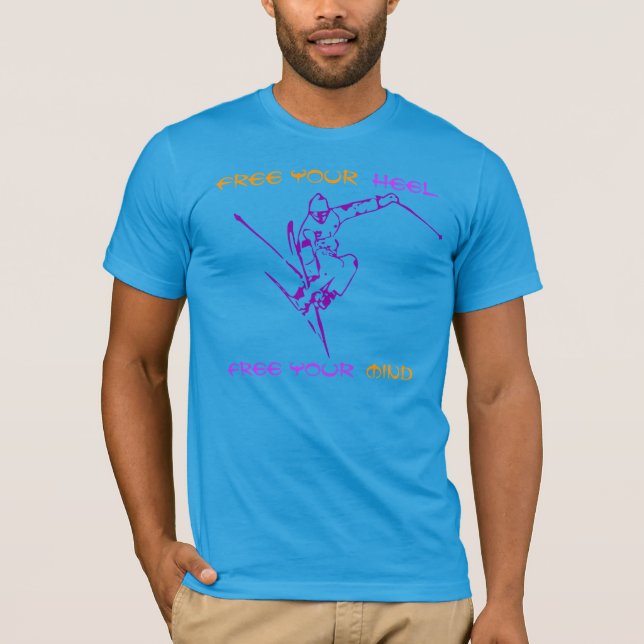 Libérez votre esprit et allez T-shirt de ski (Devant)