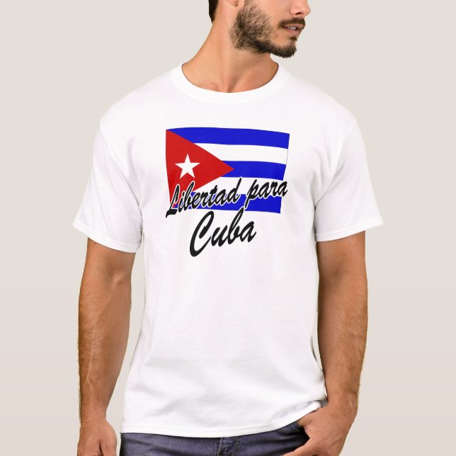Libertad Para Kuba! T-Shirt (Vorderseite)