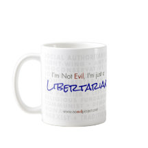 Libertäre - Ich bin keine böse Tasse