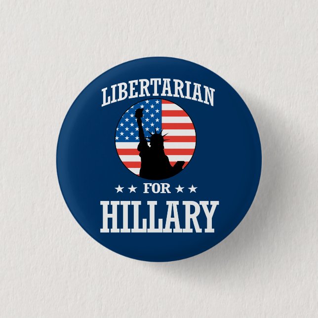 LIBERTARISCH FÜR HILLARY BUTTON (Vorderseite)