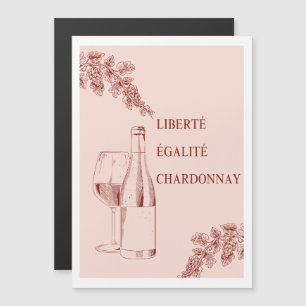 Liberté Égalité Chardonnay Der Mensch und die Wein Magneteinladung