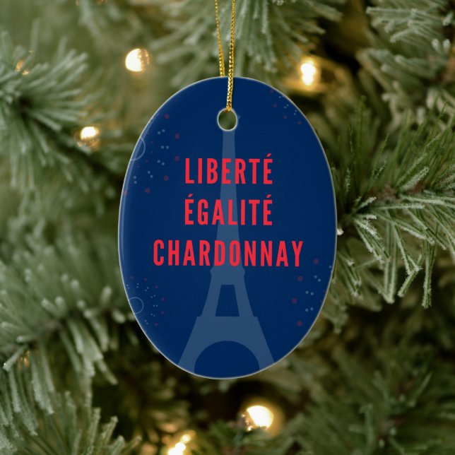 Liberté Égalité Chardonnay Funny Eiffel Tower Keramik Ornament (Baum)