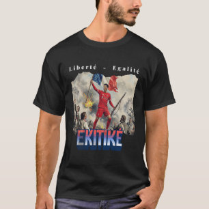 Liberte - Égalité - Ekitike T-Shirt