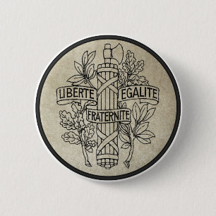 Liberte, Egalite, Fraternite Button