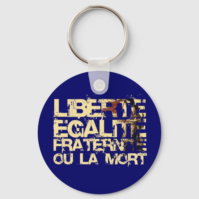 Liberte Egalite Fraternite: Französische Revolutio Schlüsselanhänger (Vorderseite)