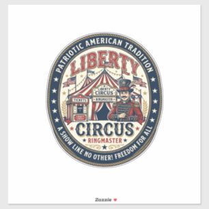Liberty Circus Patriotischer Patriotischer Circus  Aufkleber