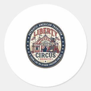 Liberty Circus Patriotischer Patriotischer Zirkus Runder Aufkleber