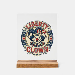 Liberty Clown Patriotischer Patriotischer Clowncor Acrylschild