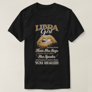 Libra Girl weiß mehr als sie sagt September Oktobe T-Shirt