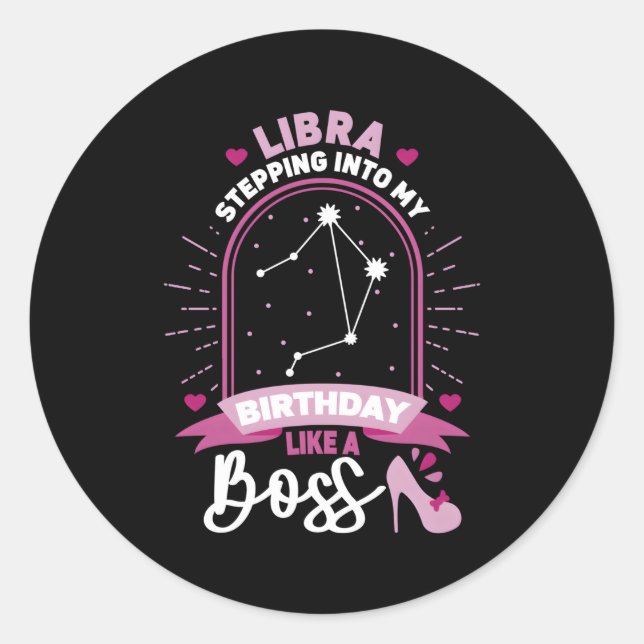 Libra Stepg Into Astrologie Geburtszeichen Runder Aufkleber (Vorderseite)