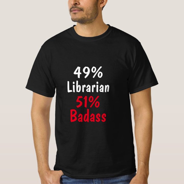 Librarian Badass T-Shirt (Vorderseite)