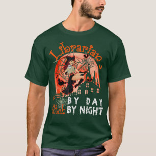 Librarian by Day Hexe by Night Halloween Hexe Fl T-Shirt