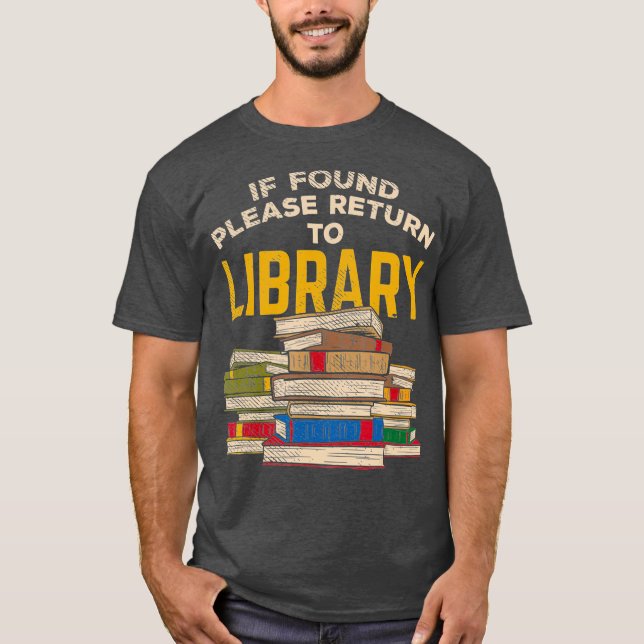 Librarian Funny Reading Geschenk T-Shirt (Vorderseite)