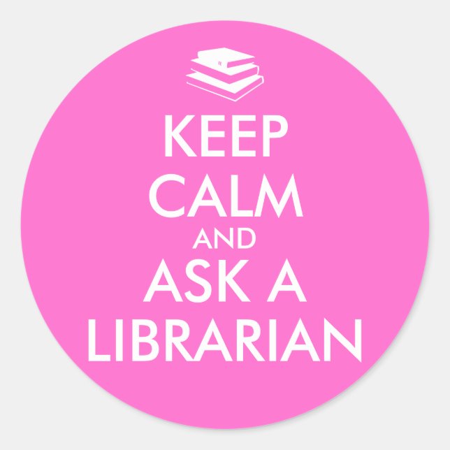 Librarian Gifts Behalt Calm Frage eine biblische A Runder Aufkleber (Vorderseite)