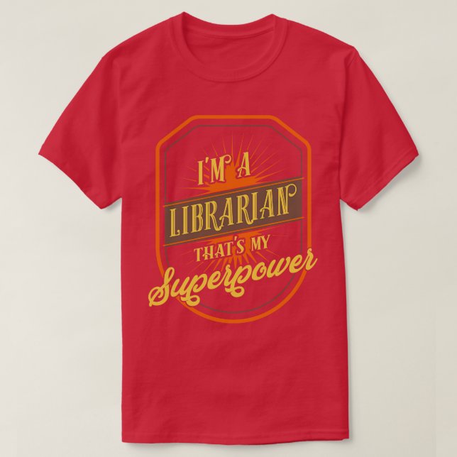 Librarian Im a Librarian T-Shirt (Design vorne)