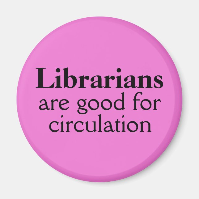 Librarian Magnet Custom Color Funny Circulation (Devant)