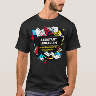 LIBRARISCH-ASSISTENT 4 T-Shirt