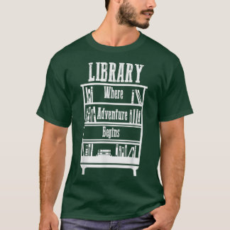 Library Books Where Adventure Begins T-Shirt