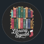 Library Squad Christmas Book Lovers Team Reading Runder Aufkleber<br><div class="desc">Library Squad Christmas Book Lovers Team Reading</div>