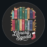 Library Squad Christmas Book Lovers Team Reading Runder Aufkleber<br><div class="desc">Library Squad Christmas Book Lovers Team Reading</div>