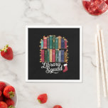 Library Squad Christmas Book Lovers Team Reading Serviette<br><div class="desc">Library Squad Christmas Book Lovers Team Reading</div>