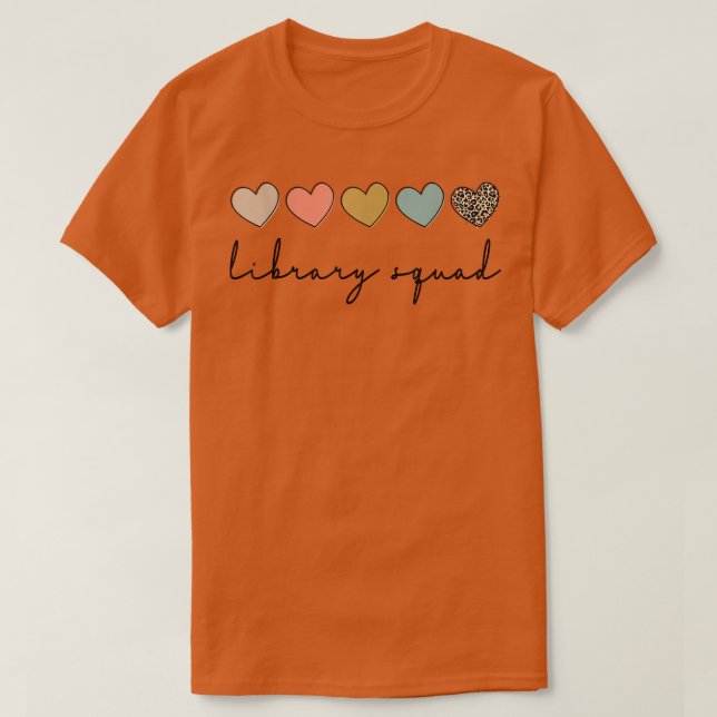 Library Squad Librarian Reading Lehrerin Student B T-Shirt (Design vorne)