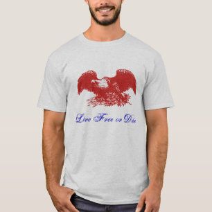 Libres vivants ou meurent T-shirt