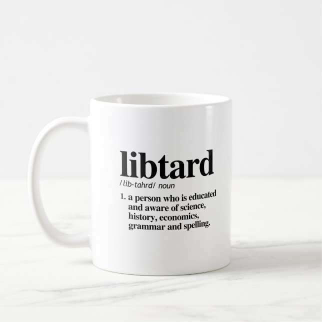 Libtard Definition Kaffeetasse (Links)