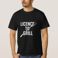 Licence pour Grill - Drôle T-shirt BBQ