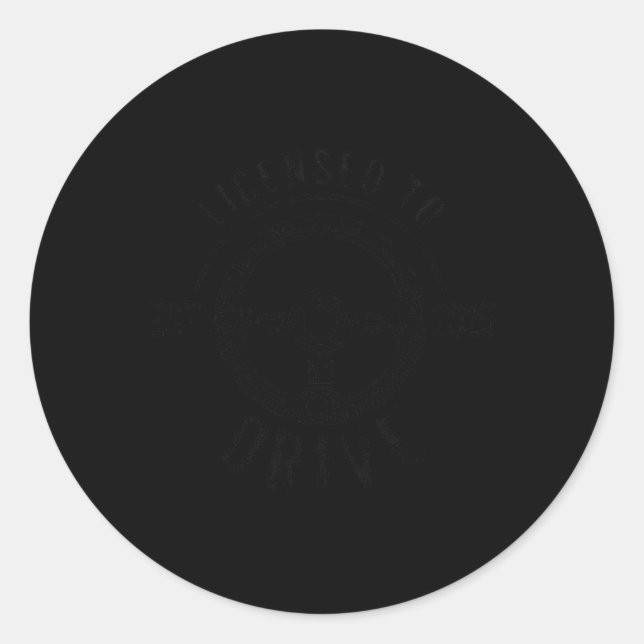 Licensed To Drive New Drivers License Est 2025  Runder Aufkleber (Vorderseite)