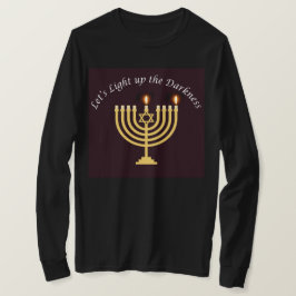 Licht die Dunkelheit Hanukkah Menorah Sweatshirt T-Shirt