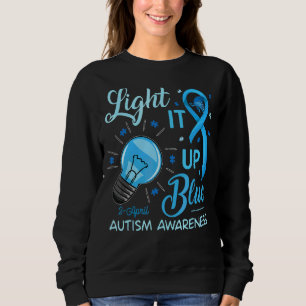 Licht es auf Blue Autismus ich tragen Blau für Bew Sweatshirt