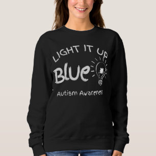 Licht es auf Blue Autismus ich tragen Blau für Bew Sweatshirt