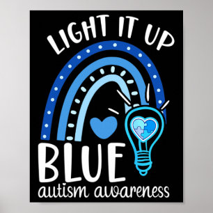 Licht es auf Blue Autismus T-Shirt ich tragen Blau Poster