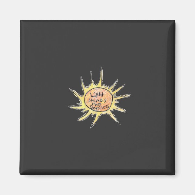 Licht strahlt durch Dunkelheit Magnet (Vorne)